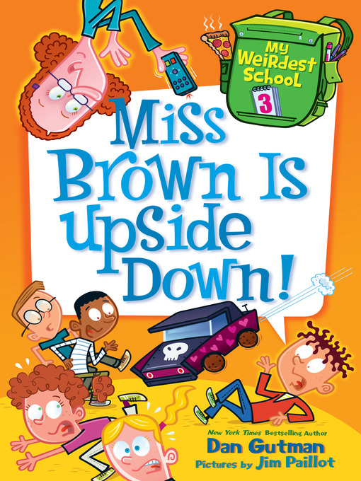 Title details for Miss Brown Is Upside Down! by Dan Gutman - Wait list
